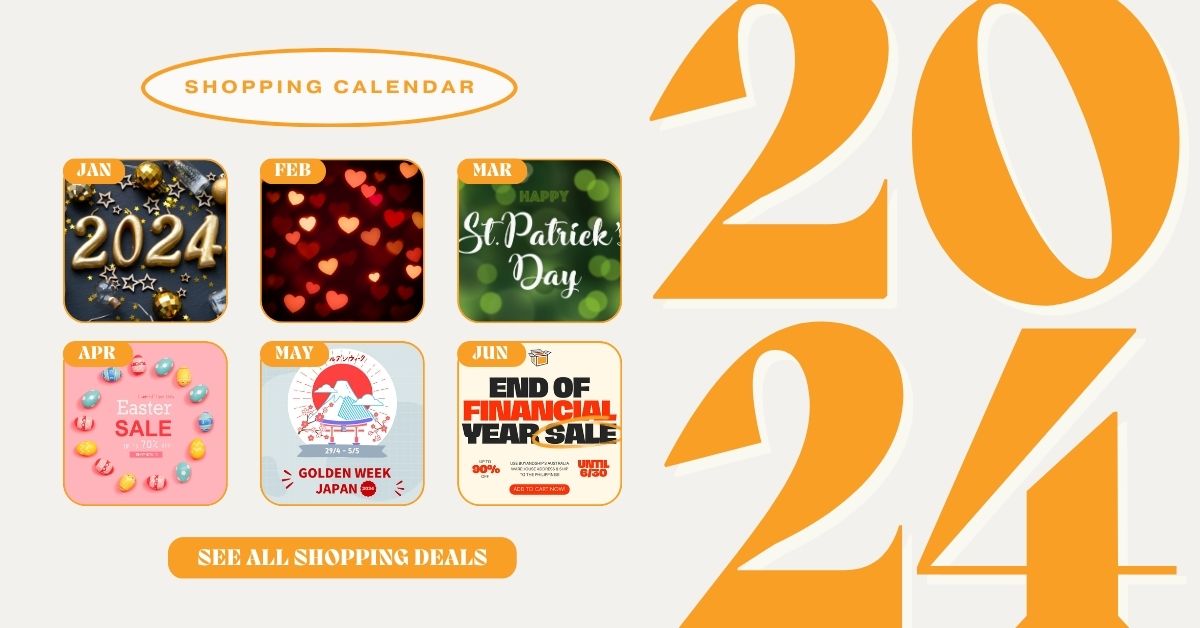 2024 Shopping Calendar All the Best Sale Events Worldwide You Should