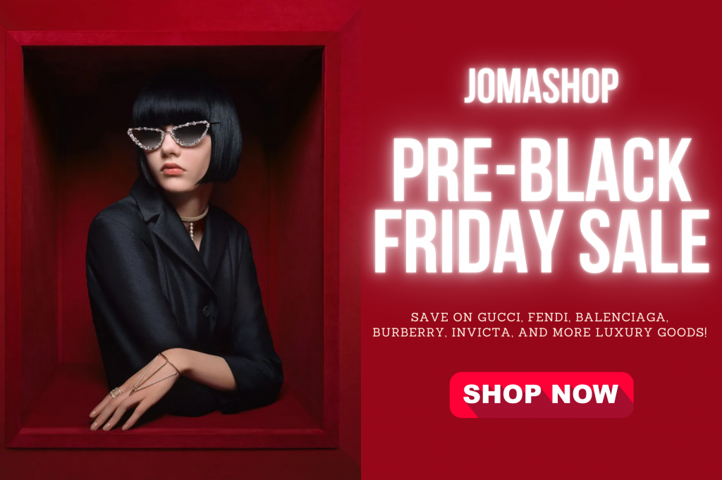 Jomashop Pre-Black Friday Sale Up to 92% OFF! Save on Gucci, Versace,  Invicta, and More! | Buyandship Philippines