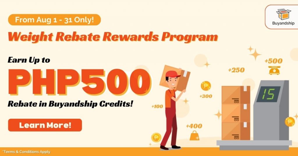 Weight Rebate Program: Get Up to PHP500 Rebate in Buyandship Shipping Credits!