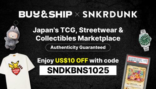 image of 'Buy＆Ship x Japan’s Collectible Platform SNKRDUNK Exclusive Offer! Get US$10 Off with Minimum Purchase!'
